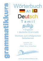W�rterbuch Deutsch - Tamil Englisch A1 Lernwortschatz Deutsch - Tamil A1 + Kurs per Internet