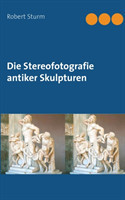 Stereofotografie antiker Skulpturen