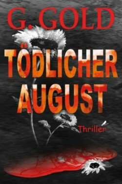 Tödlicher August