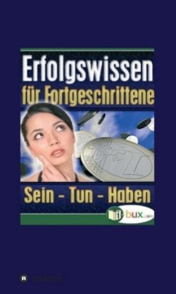 Erfolgswissen für Fortgeschrittene