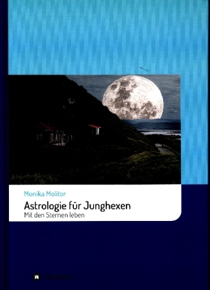 Astrologie für Junghexen