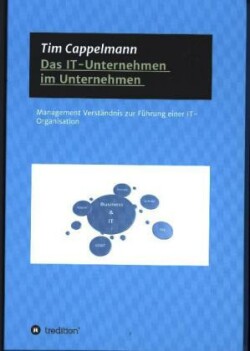 Das IT-Unternehmen im Unternehmen