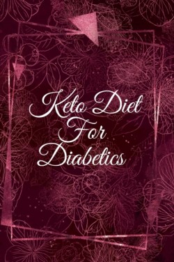 Keto Diet For Diabetics