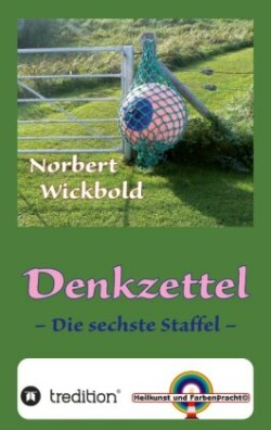 Norbert Wickbold Denkzettel 6; .