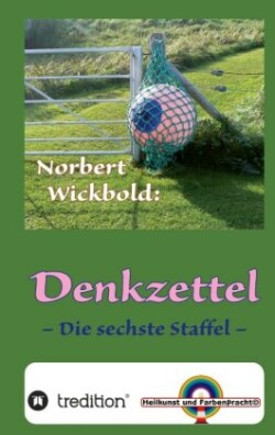 Norbert Wickbold Denkzettel 6; .