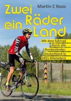 Zwei Räder, ein Land; .