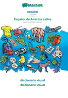 BABADADA, español - Español de América Latina, diccionario visual - diccionario visual