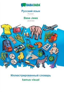 BABADADA, Russian (in cyrillic script) - Basa Jawa, visual dictionary (in cyrillic script) - kamus visual