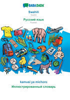 BABADADA, Swahili - Russian (in cyrillic script), kamusi ya michoro - visual dictionary (in cyrillic script)
