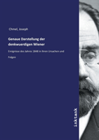 Genaue Darstellung der denkwuerdigen Wiener