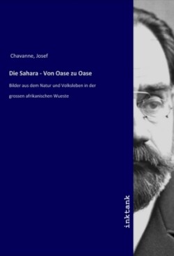 Die Sahara - Von Oase zu Oase