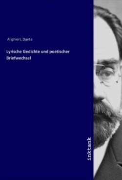 Lyrische Gedichte und poetischer Briefwechsel