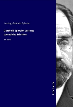 Gotthold Ephraim Lessings saemtliche Schriften