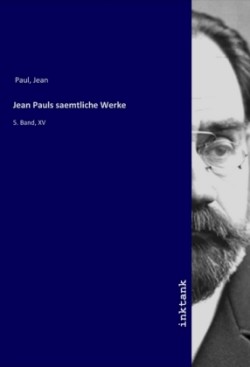 Jean Pauls saemtliche Werke