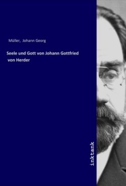 Seele und Gott von Johann Gottfried von Herder