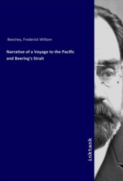 Narrative of a Voyage to the Pacific and Beering's Strait