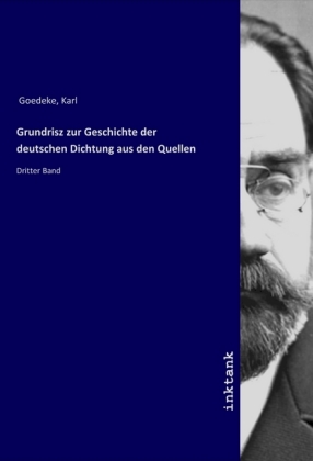 Grundrisz zur Geschichte der deutschen Dichtung aus den Quellen