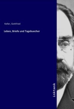 Leben, Briefe und Tagebuecher