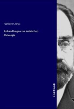 Abhandlungen zur arabischen Philologie