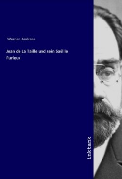 Jean de La Taille und sein Saül le Furieux