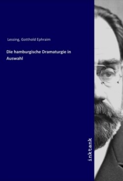Die hamburgische Dramaturgie in Auswahl