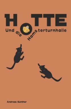 Hotte und die Hamsterturnhalle