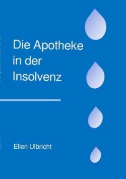 Die Apotheke in der Insolvenz