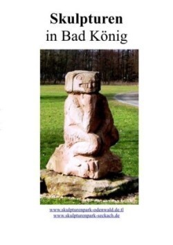 Unsere Skulpturen in Bad König