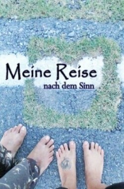 Meine Reise nach dem Sinn