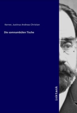 Die somnambülen Tische