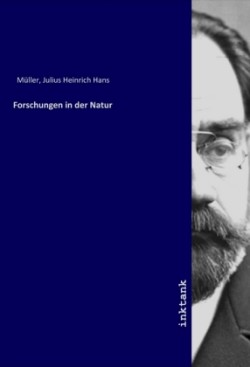 Forschungen in der Natur