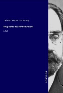 Biographie des Blindenwesens