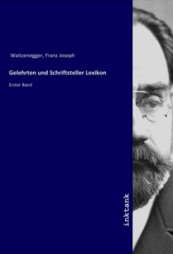 Gelehrten und Schriftsteller Lexikon