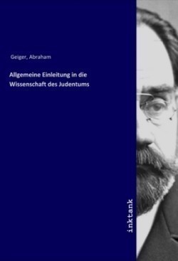 Allgemeine Einleitung in die Wissenschaft des Judentums