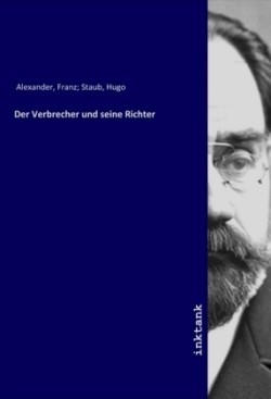 Der Verbrecher und seine Richter