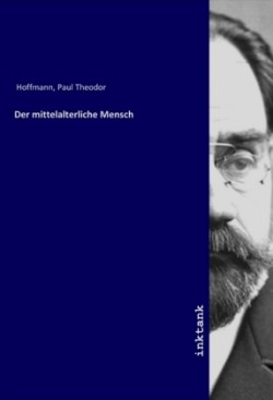 Der mittelalterliche Mensch