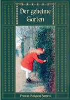 geheime Garten - Ungekürzte Ausgabe
