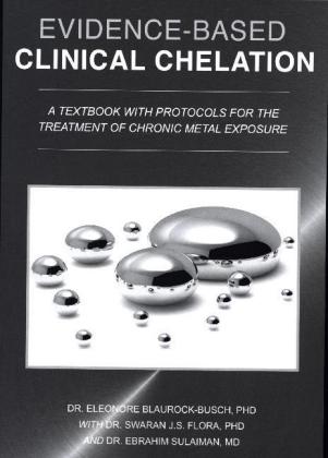 Evidence-Based Clinical Chelation
