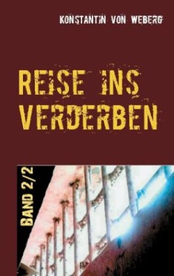 Reise ins Verderben