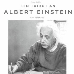 Ein Tribut an Albert Einstein