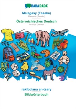 BABADADA, Malagasy (Tesaka) - Österreichisches Deutsch, rakibolana an-tsary - Bildwörterbuch