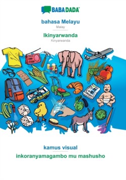 BABADADA, bahasa Melayu - Ikinyarwanda, kamus visual - inkoranyamagambo mu mashusho