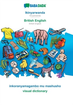 BABADADA, Ikinyarwanda - British English, inkoranyamagambo mu mashusho - visual dictionary