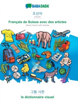 Korean (in Hangul script) - Français de Suisse avec des articles, visual dictionary