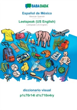 BABADADA, Español de México - Leetspeak (US English), diccionario visual - p1c70r14l d1c710n4ry