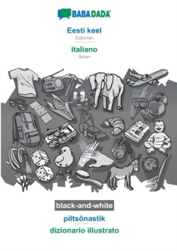 BABADADA black-and-white, Eesti keel - italiano, piltsõnastik - dizionario illustrato
