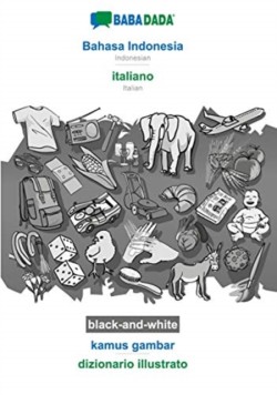 BABADADA black-and-white, Bahasa Indonesia - italiano, kamus gambar - dizionario illustrato