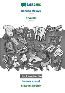 BABADADA black-and-white, bahasa Melayu - hrvatski, kamus visual - slikovni rje&#269;nik