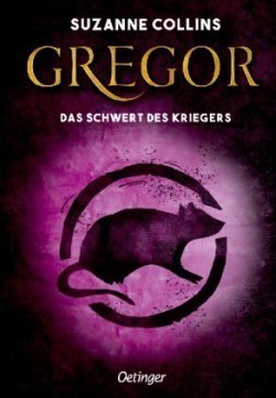 Gregor 5. Gregor und das Schwert des Kriegers