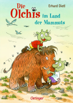 Die Olchis im Land der Mammuts